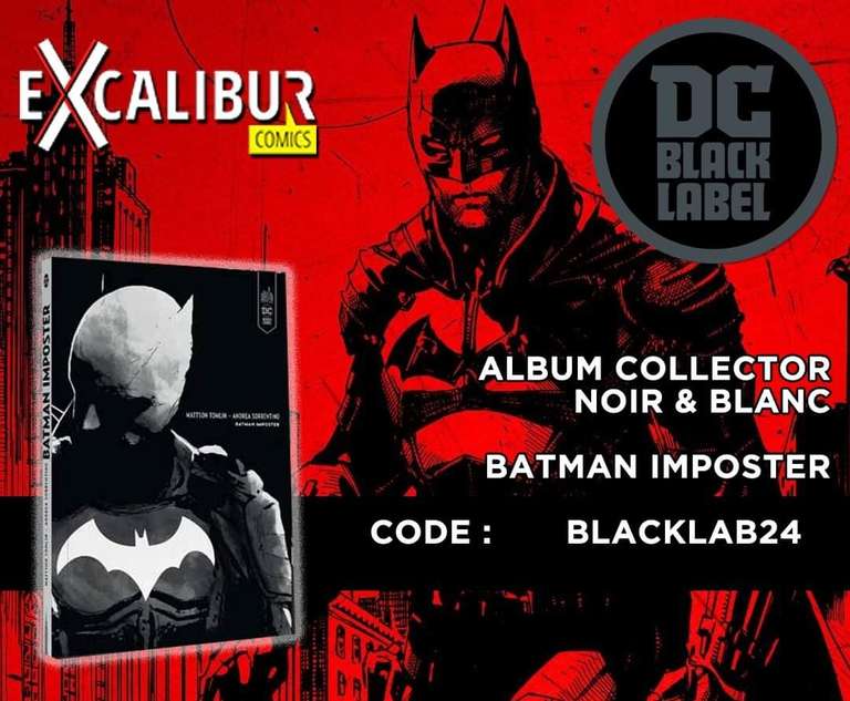 2 Albums Black Label achetés = Album Batman Imposter offert (excalibur-comics.fr)
