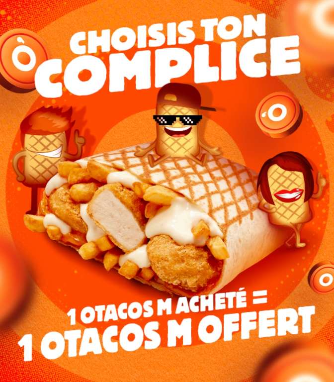 1 Tacos M acheté = 1 offert (via l'application + compte fidélité)