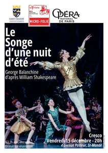 Ciné-ballet Le Songe D'une Nuit D'été gratuit sur réservation (Saint Mandé 94)