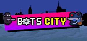 Jeu Bots City gratuit sur PC (Dématérialisé - DRM-free)