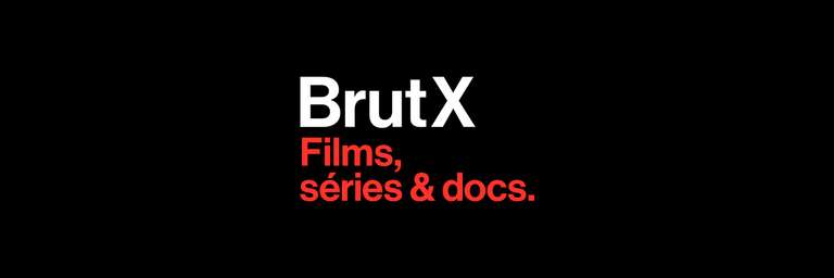Abonnement au service de streaming BrutX à 1€/Mois pendant 6 Mois (sans engagement)