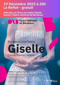 Diffusion en direct gratuite du ballet Giselle depuis l'Opéra national de Bordeaux - Salle Le Reflet, Tresses (33)