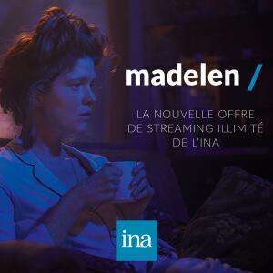 [Nouveaux clients] Premier mois d'abonnement offert sur la plateforme de streaming Madelen de l'INA (madelen.ina.fr)