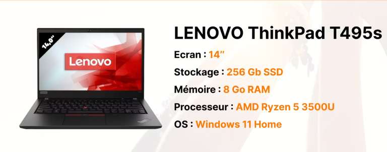 [Abonnés Orange - Coup de pouce Internet] PC Portable 14"LENOVO ThinkPad T495s - R5-3500U - Reconditionné (Sous Conditions - Offre Sociale)