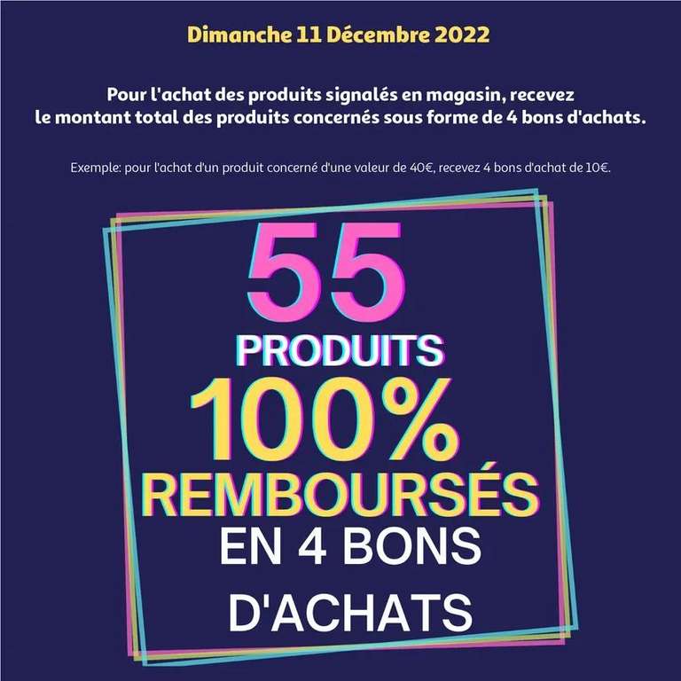 Sélection de 55 produits 100% remboursés en 4 bons d'achats - Auchan Roncq (59)