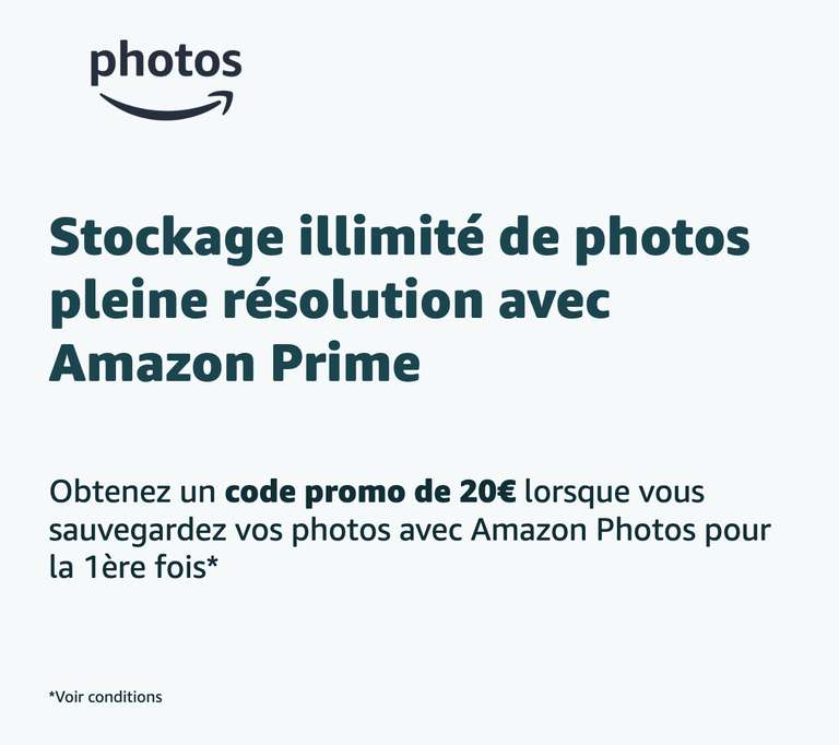 [Sous conditions] 20€ offerts en sauvegardant au moins une photo via l'appli Amazon Photos pour la 1ère fois (bon valable dès 100€ d'achat)