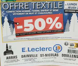 50% offerts en ticket Leclerc sur le rayon textile - Arras (62)