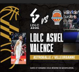 2 Billets gratuits pour pour LDLC Asvel - Valence le 13/01 20h à l'Astroballe (Villeurbanne 69100)