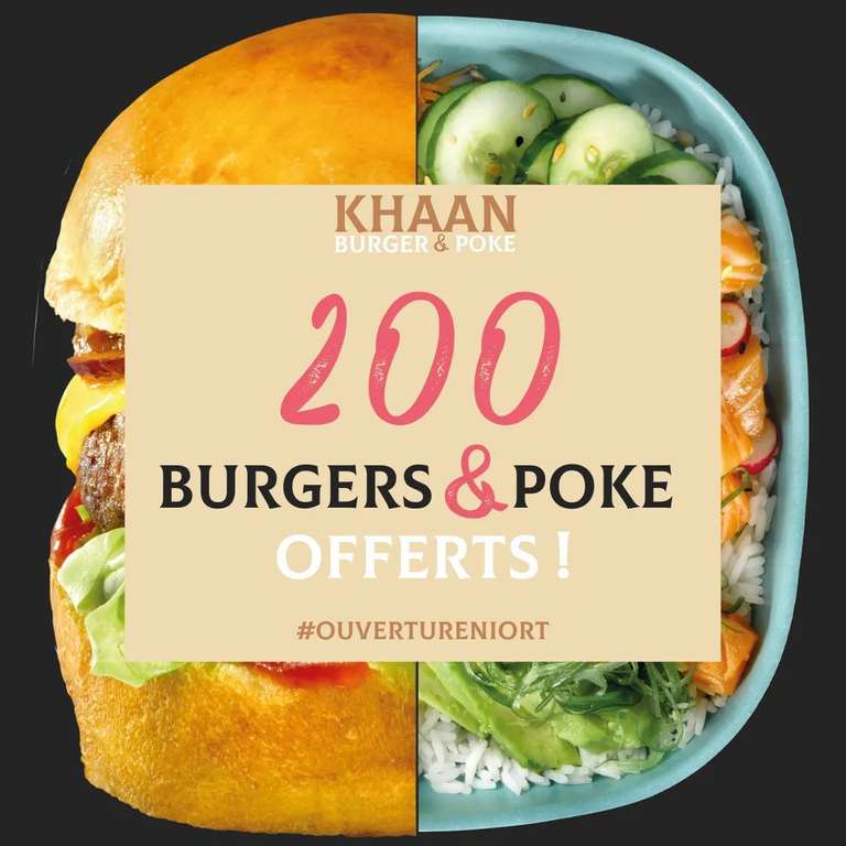 1 Menu Double Burger ou Menu Poke offert aux 200 premiers clients - Khaan Niort (79)