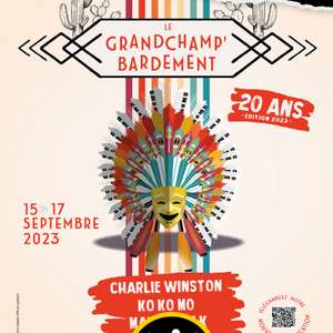 [Né(e) en 2003] Accès gratuit les 15 & 16 septembre à tous les Concerts et Spectacles des arts de la rue - Le Grandchamp’Bardement (44)
