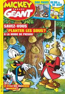 20% de réduction sur les abonnements annuels - Ex : 6 numéros de Mickey Parade Géant + 6 numéros Super Picsou Géant
