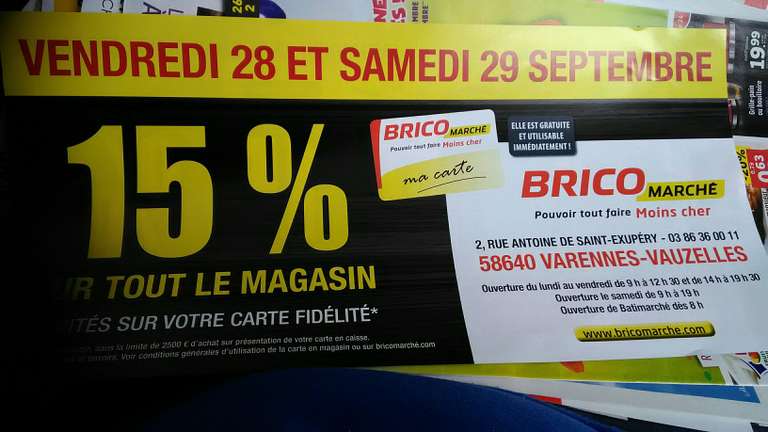 [Carte fidélité] 15% offerts sur la carte fidélité sur tout le magasin - Brico marché Varennes Vauzelles (58)