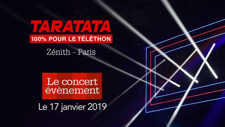 Concert événement Taratata 100% pour le Téléthon