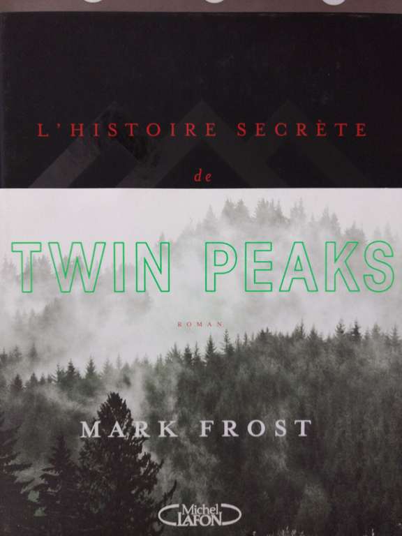 L'histoire secrète de Twin Peaks (Cholet 49)