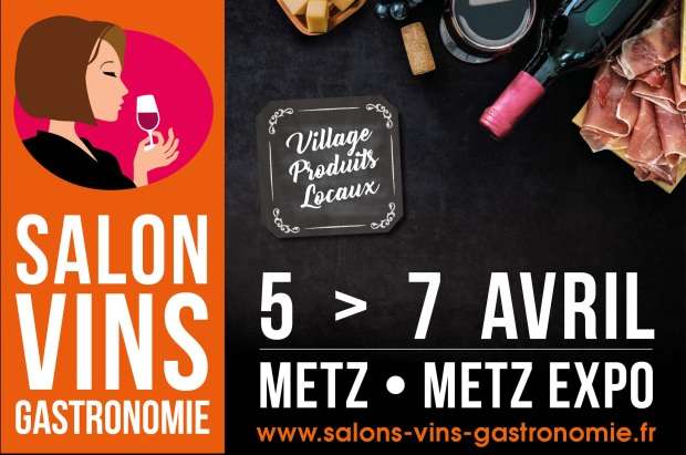2 Invitations gratuites pour le salon des vin et de la gastronomie les 5, 6 et 7 avril 2019 à Metz (57)
