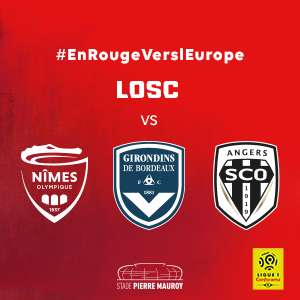 Pack de 3 places pour les matchs au Stade Pierre Mauroy  - Losc VS Nimes, Bordeaux et Angers