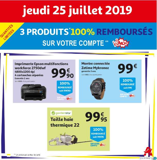 3 Produits 100% remboursés sur le compte Waaoh - Ex : Imprimante Epson workforce 2750 remboursée - Auchan Saint Priest (69)
