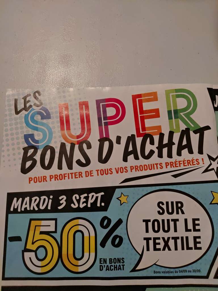 Sélection d'offres promotionnelles - Ex : 50% offerts en bons d'achat sur tout le textile (Joué-lès-Tours 37)