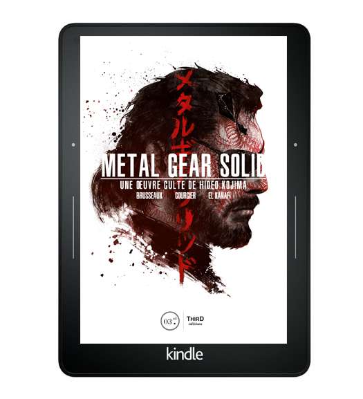 E-Book Metal Gear Solid : Une oeuvre culte de Hideo Kojima offert (Dématérialisé - thirdeditions.com)