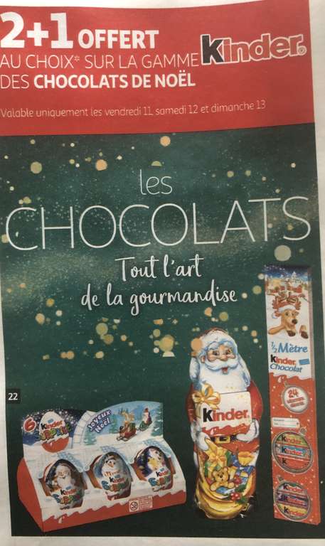 Sélection d'offres promotionnelles - Ex : 2 chocolats de Noël Kinder achetés = 1 offert (le moins cher)
