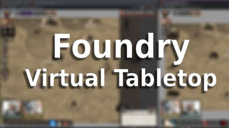 Licence Foundry Virtual TableTop (Dématérialisé, foundryvtt.com)