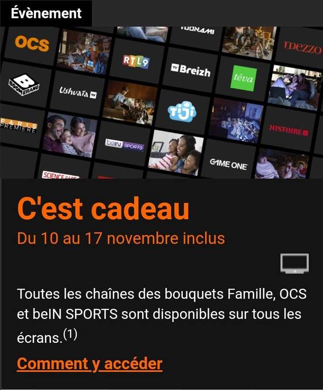 [Abonnés Orange internet TV téléphone] Bouquet Famille, OCS, beIN Sports offert du 10/11 au 17/11
