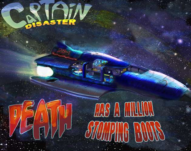 Jeu Captain Disaster in: Death Has A Million Stomping Boots gratuit sur PC (Dématérialisé - DRM-Free)
