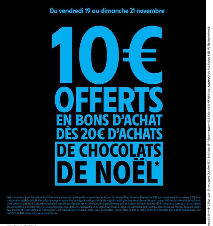 2 bons d'achats de 5€ offerts (valable 1 semaine chacun & utilisable dès 20€ d'achats) dès 20€ de chocolat de Noël achetés