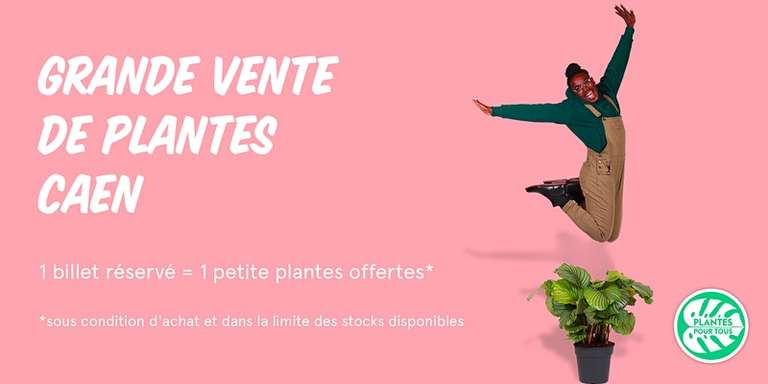 1 Billet gratuit réservé pour la grande vente de plante = 1 plante gratuite (EventBrite.fr) - Caen (14)