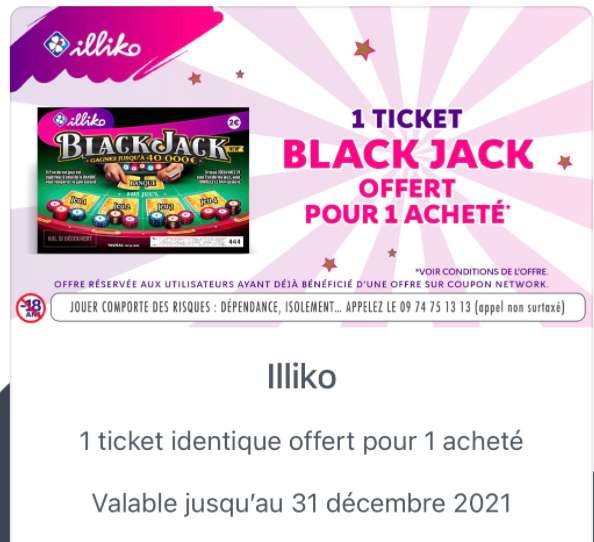 [Sous Conditions] 1 ticket à gratter Illiko Black Jack acheté = 1 ticket offert (via l'Application Coupon Network)