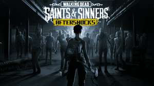 The Walking Dead: Saints & Sinners sur Quest et Oculus Touch (Dématérialisé)