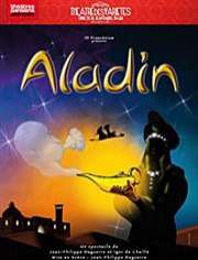Place pour le spectacle pour enfants "Aladin" (Théâtre des Variétés, Paris)