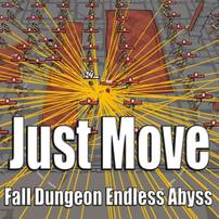 Just Move Fall Dungeon Endless Abyss gratuit sur PC (Dématérialisé)