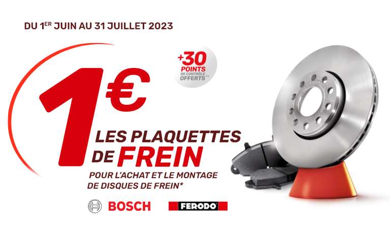 1€ les plaquettes de frein pour l’achat et le montage de disques de frein + 30 points de contrôle offerts (1)