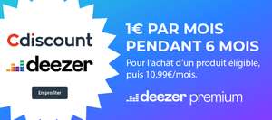 6 mois d'essai Deezer Premiumà 1€ pour l'achat d'un produit éligible