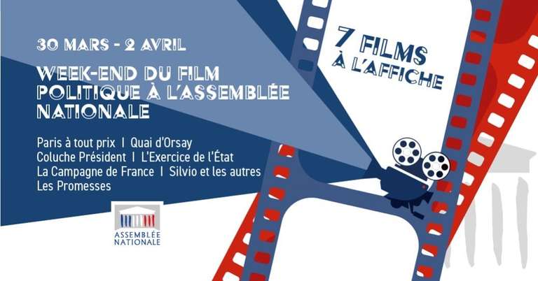 Entrée gratuite sur inscription au Week-end du Film Politique à l'Assemblée Nationale - Paris (75)