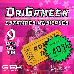 Concert OriGameek -40% à partir de 2 places achetées - Lyon (69)
