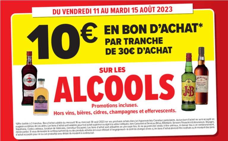 10€ de Réduction offerts tous les 30€ d’achats sur le rayon Alcool (Sous Conditions - Hors Exception)