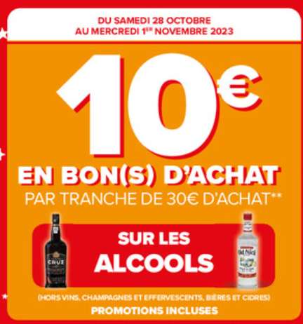 10€ en bons d'achat tous les 30€ sur l'alcool