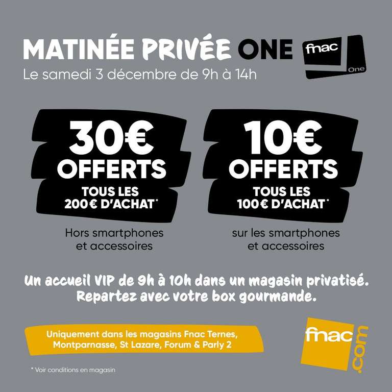 [Adhérents Fnac One] 30€ offerts tous les 200€ d'achat (hors exceptions) + Box Gourmande offerte - Matinée