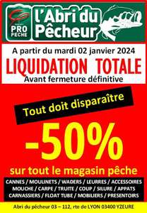 50% de réduction sur tout le magasin pêche (liquidation totale avant fermeture) - L'Abri du Pêcheur Yzeure (03)
