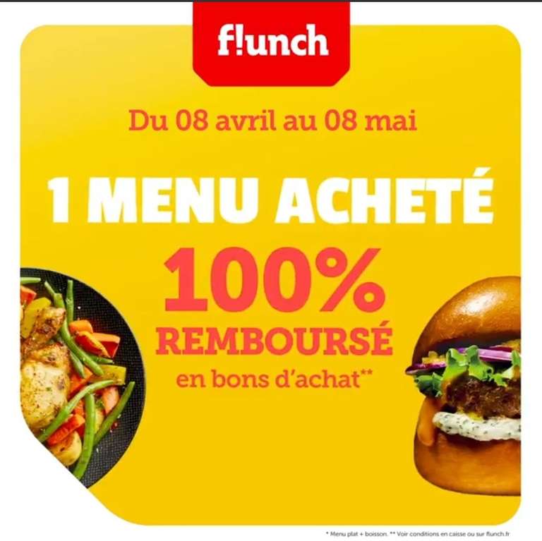 [Sous conditions] 1 menu flunch acheté = 1 menu remboursé (via 2 bons d'achats de 5.50€)