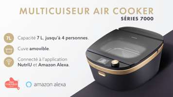 Multicuiseur connecté Air Cooker série 7000