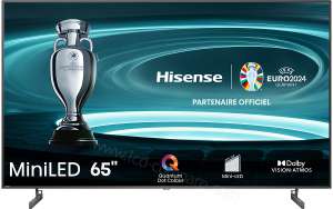 Télévision Hisense 65U6NQ mini-LED 65" (via 299€ sur Carte Fidélité)