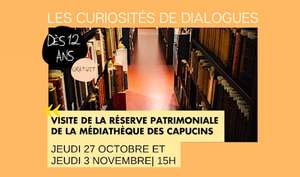 Visite gratuite de la réserve patrimoniale de la médiathèque des Capucins à Brest (29)