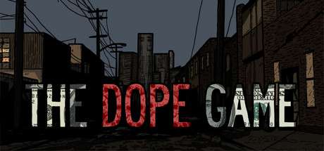 The Dope Game offert sur PC (Dématérialisé - DRM-Free)