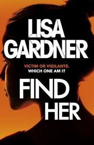 Livre Find Her de Lisa Gardner gratuit (en Anglais)