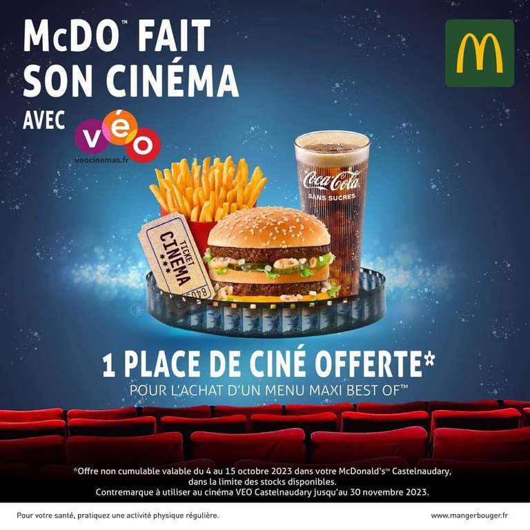 1 Menu Maxi Best Of acheté = 1 place de cinéma offert - McDo de Castelnaudary