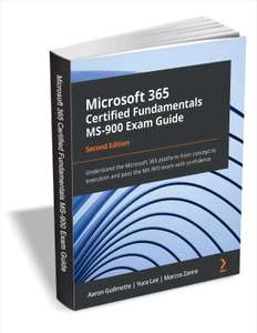 Ebook gratuit 'Microsoft 365 Certified Fundamentals MS-900 Exam Guide - Second Edition' (Dématérialisé - Anglais) - tradepub.com