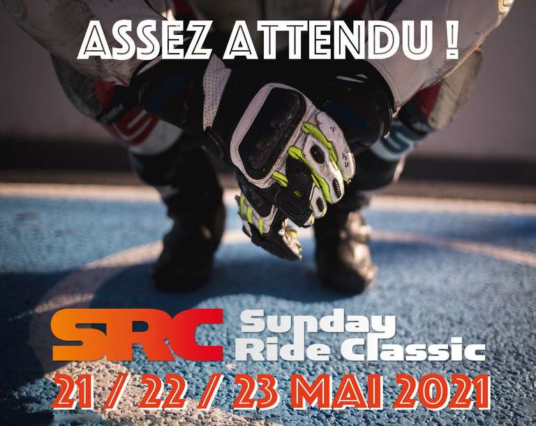 Billet jour Sunday Ride Classic 2022 le 11 ou 12 Juin - Circuit Paul Ricard (83)